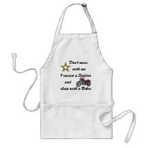 Raised a Soldier and sleep with a Biker Apron