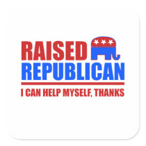 Raised Republican. I can help myself.