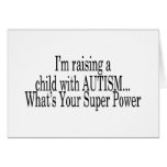 Raising A Child With Autism Whats Your Super Power Card