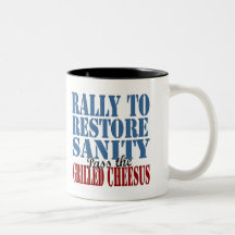 Rally To Restore Sanity Grilled Cheesus Coffee Mug