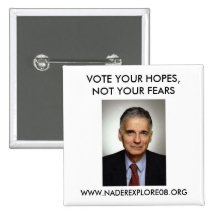 RALPH NADER 08 PINBACK BUTTON