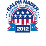 Ralph Nader for President 2012 t-shirts