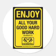 RAM Industrial: Enjoy all your good hard work Stickers