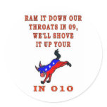 RAM IT DOWN OUR THROATS IN 09 stickers
