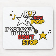 RAP IS NOW POP T SHIRT MOUSEPAD
