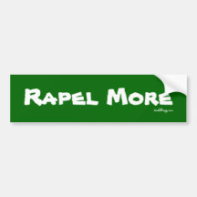 RAPEL MORE Bumper Sticker