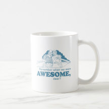 RAPPELEZ-VOUS QUAND NOUS LÀ OÙ IMPRESSIONNANT TASSE À CAFÉ