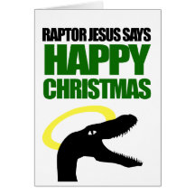 Raptor Jesus says Happy Christmas Cards