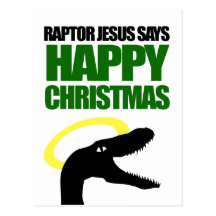 Raptor Jesus says Happy Christmas Post Card