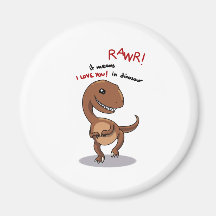 Raptor's need love too rawr Rawr, RAWR Fridge Magnet