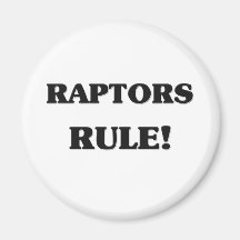 Raptors Rule Fridge Magnets