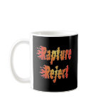 Rapture Reject Mugs
