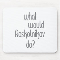 Raskolnikov Mousepad