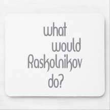 Raskolnikov Mousepad