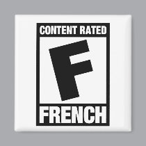 Rated F: French magnets