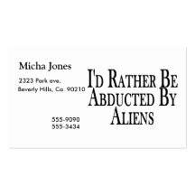 Rather Be Abducted By Aliens Business Card Template