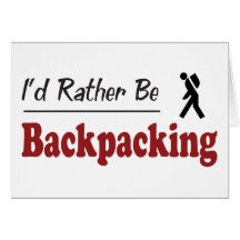 Rather Be Backpacking Card