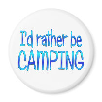 Rather be Camping Refrigerator Magnets