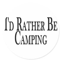 Rather Be Camping Round Sticker