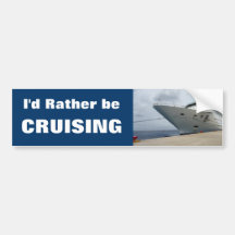 Rather be Cruising Bumper Stickers