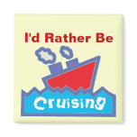 Rather be cruising magnet
