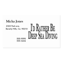Rather Be Deep Sea Diving Business Card