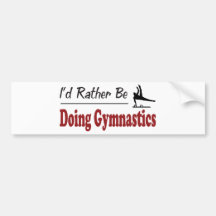 Rather Be Doing Gymnastics Bumper Stickers