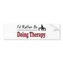 Rather Be Doing Therapy Bumper Sticker