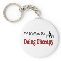 Rather Be Doing Therapy Keychains