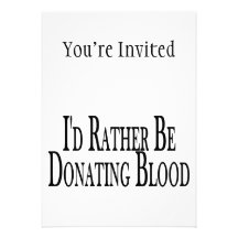 Rather Be Donating Blood Personalized Invites