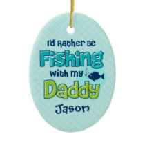 Rather Be Fishing Dad ornaments