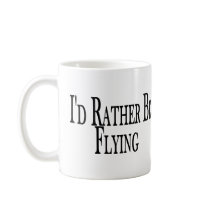 Rather Be Flying Mug