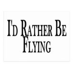 Rather Be Flying Post Cards
