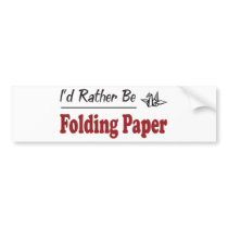 Rather Be Folding Paper Bumper Stickers