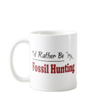 Rather Be Fossil Hunting Coffee Mug