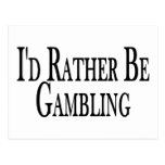 Rather Be Gambling Post Cards