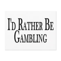 Rather Be Gambling Post Card