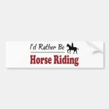 Rather Be Horse Riding Bumper Sticker