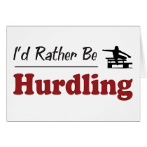 Rather Be Hurdling Card
