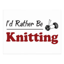 Rather Be Knitting Postcard