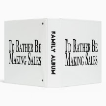 Rather Be Making Sales Vinyl Binders