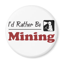 Rather Be Mining Magnet