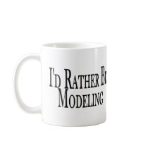 Rather Be Modelling Mugs