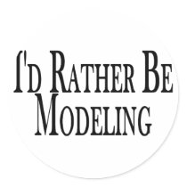 Rather Be Modelling Sticker