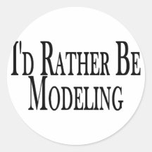 Rather Be Modelling Sticker