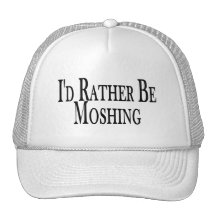 Rather Be Moshing Hat