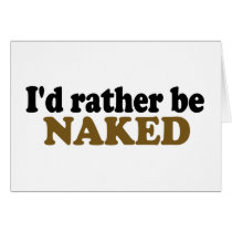 Rather Be Naked Cards
