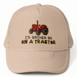 Rather Be On A Tractor hats