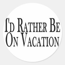 Rather Be On Vacation Sticker