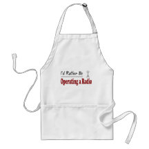 Rather Be Operating a Radio Aprons
